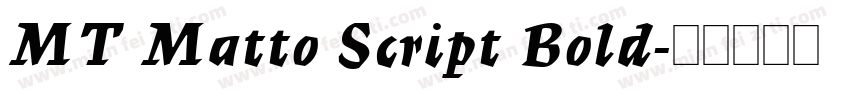 MT Matto Script Bold字体转换